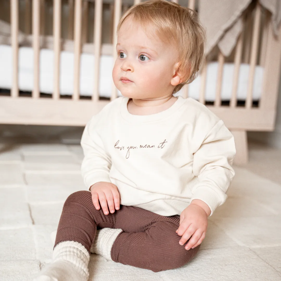 Love You. Mean It Crewneck
